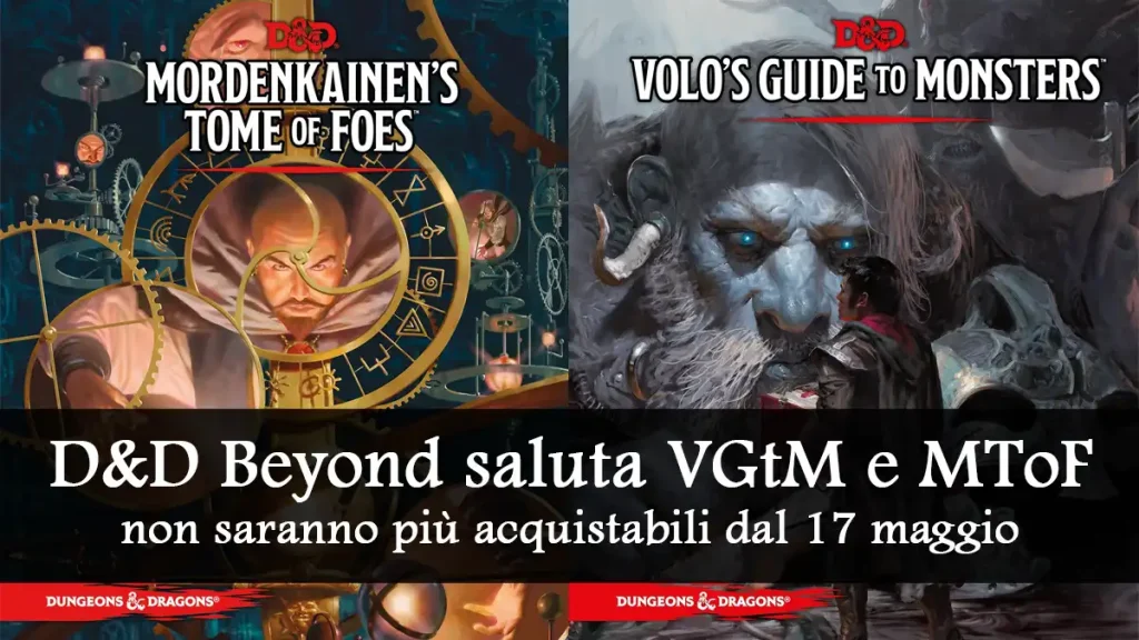 D&D Beyond eliminerà VGtM e MToF dal 17 maggio 2022