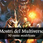 Quali sono le modifiche alle razze contenute in Mostri del Multiverso?