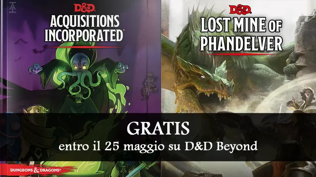 Gratis Acquisitions Incorporated e Lost Mine of Phandelver su Beyond