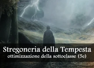 Stregoneria della Tempesta, ottimizzazione sottoclasse dello stregone (5e) Stregoneria della Tempesta