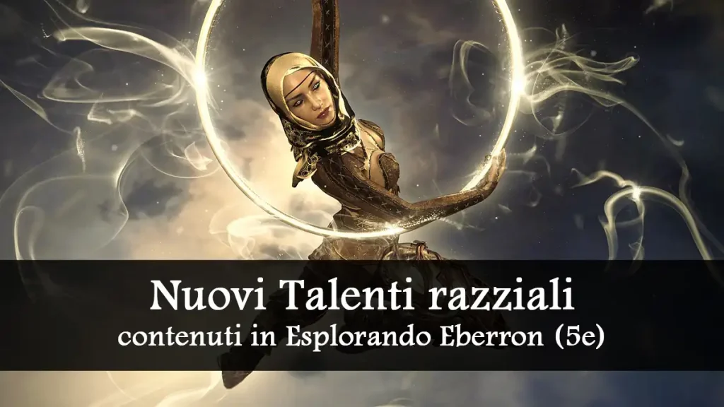 I Talenti razziali di Esplorando Eberron