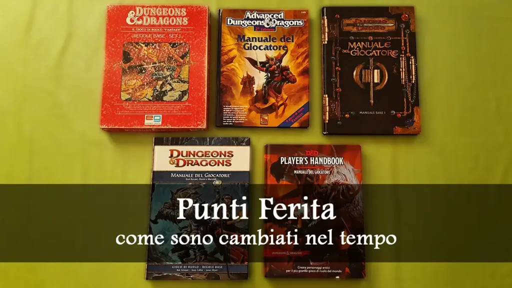 Punti Ferita, nelle varie edizioni