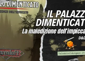 Il Palazzo Dimenticato, recensione (avventura D&D 5e) Il Palazzo Dimenticato - La Maledizione dell'Impiccato